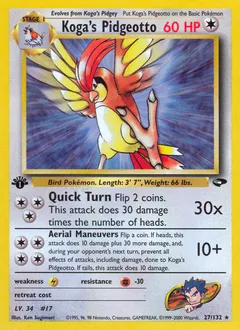 A picture of the Koga's Pidgeotto Pokemon card from Gym Challenge