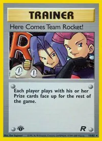 A picture of the Here Comes Team Rocket! Pokemon card from Team Rocket