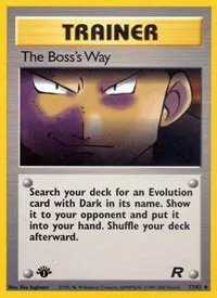 A picture of the The Boss's Way Pokemon card from Team Rocket